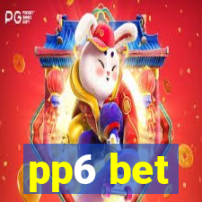 pp6 bet